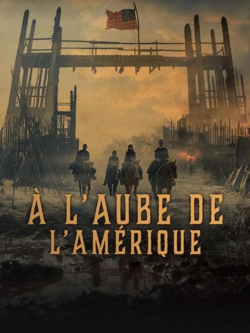 À l’aube de l’Amérique