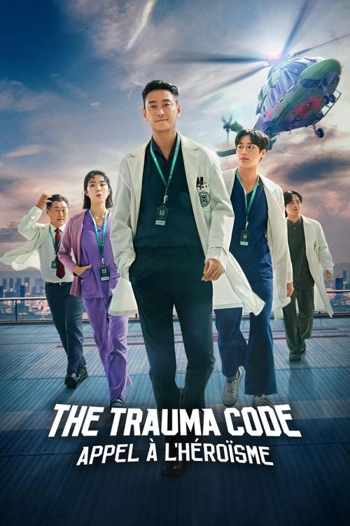 The Trauma Code : Appel à l’héroïsme