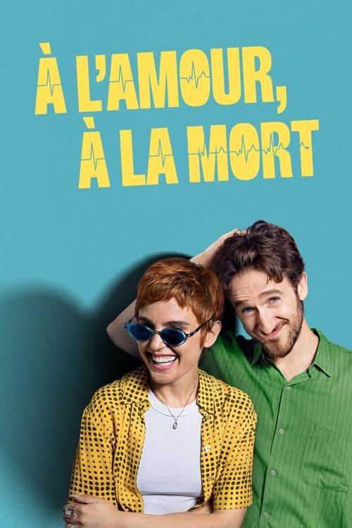 À l’amour, à la mort Saison 1 Épisode 1