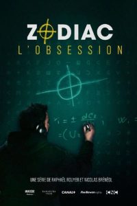 Zodiac : l’obsession