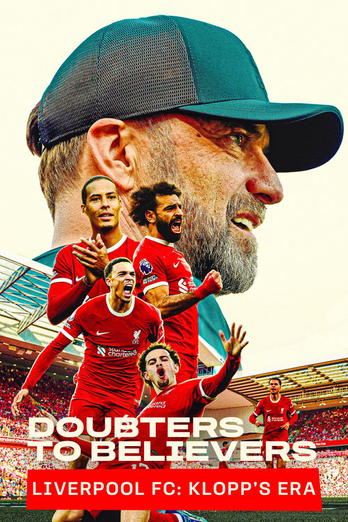 Doubters to Believers Liverpool FC: Klopp’s Era Saison 1 Épisode 1